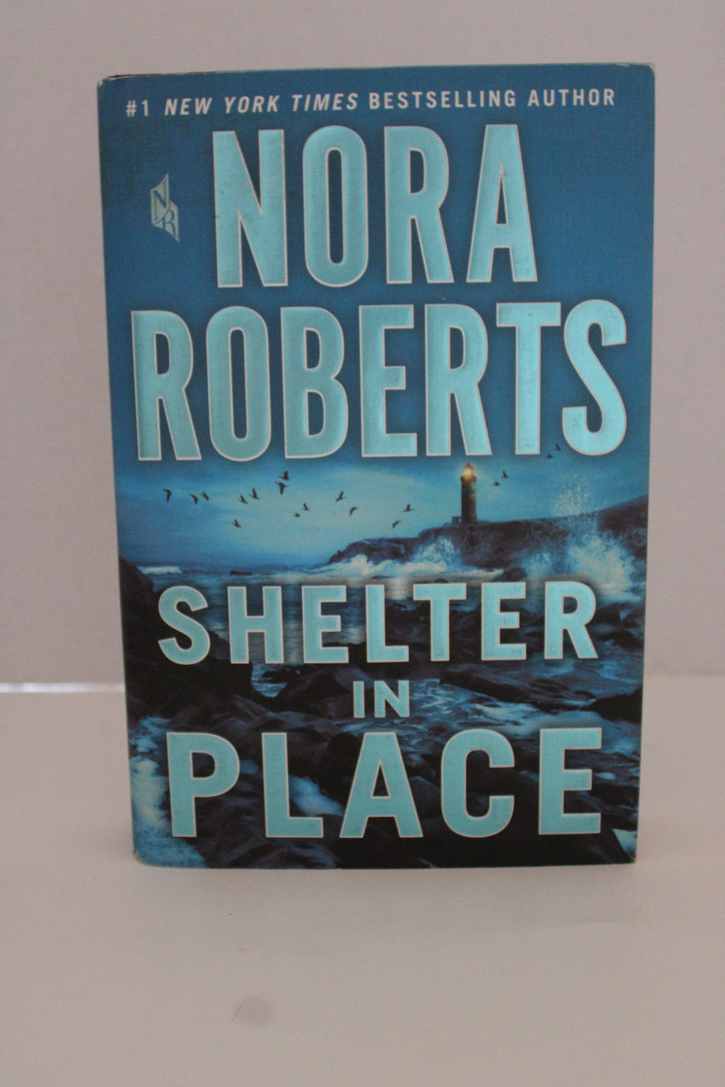 Shelter in Place by Nora Roberts | Used Thriller Novel | Like New Condition
